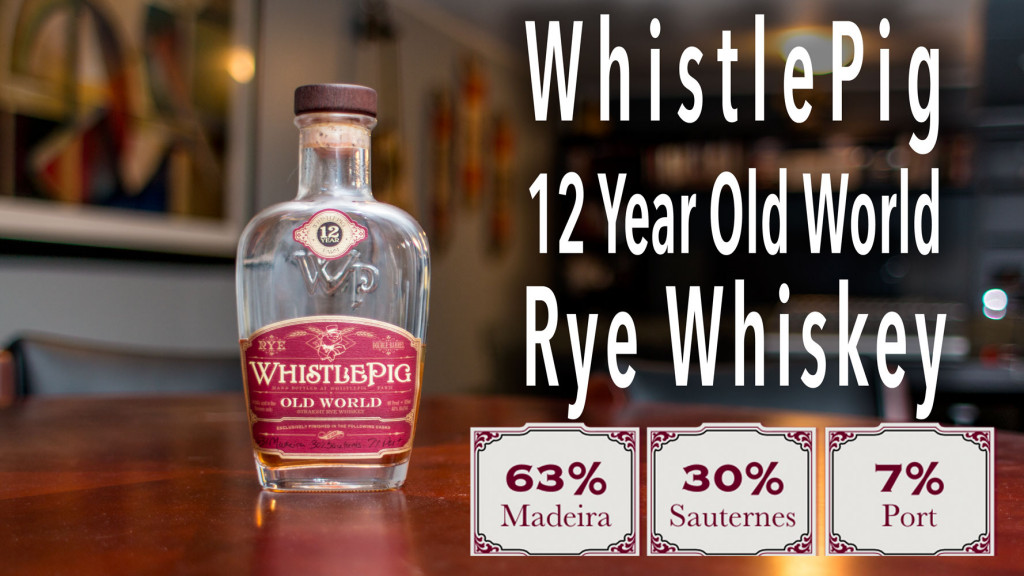 Whistle Pig 12 Year Old World